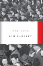 One Life - Tom Lampert