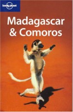 Madagascar & Comoros - Lonely Planet, Patricia Wright, Gemma Pitcher