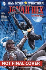 All Star Western, Vol. 4: Gold Standard - Jimmy Palmiotti, Justin Gray, Moritat