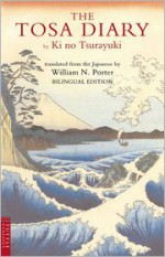 The Tosa Diary - Ki No Tsurayuki, William N. Porter