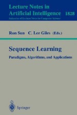 Sequence Learning - Ron Sun, C.Lee Giles