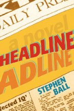 Headline - Stephen Ball