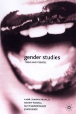 Gender Studies - Anne Cranny-Francis, Joan Kirby, Wendy Waring, Pam Stavropolous