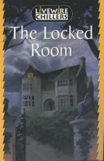 Livewire Chillers the Locked Room - Brandon Robshaw