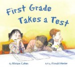 First Grade Takes a Test - Miriam Cohen