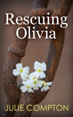 Rescuing Olivia - Julie Compton