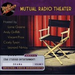 Mutual Radio Theater Volume 5 - Various, Leonard Nimoy, Lorne greene, Andy Griffith, Cicely Tyson, Vincent Price