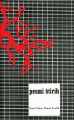 Pesmi štirih - Kajetan Kovič, Ciril Zlobec, Janez Menart, Tone Pavček