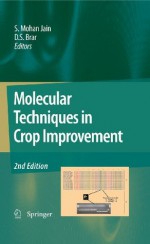 Molecular Techniques in Crop Improvement: 2nd Edition - Shri Mohan Jain, D.S. Brar