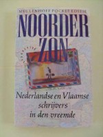 Noorderzon - Raymond van den Boogaard, Ethel Portnoy, Henk Romijn Meijer, Mariët Meester, H.M. van den Brink, K. Michel, Marlise Simons, Herman Koch, Carolijn Visser, Fleur Bourgonje, Abram de Swaan, Arjen Duinker, Rudy Kousbroek, Lieve Joris, Huub Beurskens, Betsy Udink, Sus van Elz