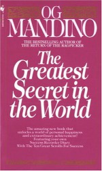 The Greatest Secret in the World - Og Mandino, Maritha Pottenger