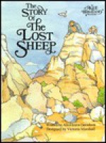 The Story of the Lost Sheep - Alice Joyce Davidson, Victoria Marshall