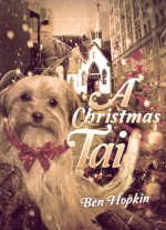 A Christmas Tail - Ben Hopkin