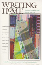 Writing Home: Award Winning Literature From The New West - James D. Houston