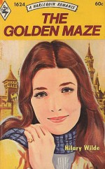 The Golden Maze - Hilary Wilde