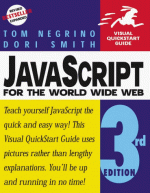 JavaScript for the World Wide Web, Third Edition (Visual QuickStart Guide) - Tom Negrino, Dori Smith