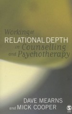 Working at Relational Depth in Counselling and Psychotherapy - Dave Mearns