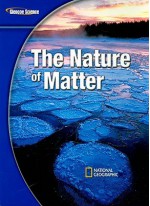 Glencoe Science Modules: Physical Science, The Nature of Matter, Student Edition - Eric Werwa, Dinah Zike, Patricia Horton