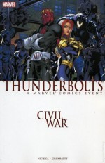 Civil War: Thunderbolts - Fabian Nicieza, Tom Grummett