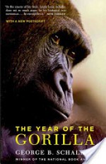 The Year of the Gorilla - George B. Schaller