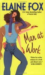 Man at Work - Elaine Fox