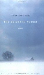 The Blizzard Voices - Ted Kooser, Tom Pohrt