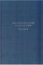 The Collected Works of Shlomo Pines Vol 2. Studies in Arabic Versions of Greek Texts and in Mediaeval Science - Shlomo Pines