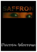 Saffron - Darren Worrow