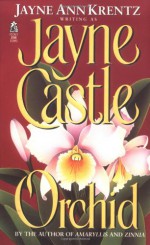 Orchid - Jayne Castle, Jayne Ann Krentz