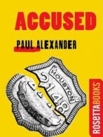 Accused (Kindle Single) - Paul Alexander