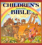 Children's Book of Bible Stories - Wallis C. Metts, Linda Kerr Causey