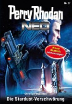 Perry Rhodan Neo 37 : Die Stardust-Verschwörung (German Edition) - Christian Montillon