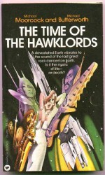 The Time of the Hawklords - Michael Moorcock, Michael Butterworth