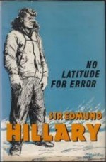 No Latitude for Error - Edmund Hillary