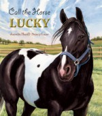 Call the Horse Lucky - Juanita Havill, Nancy Lane