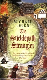 The Sticklepath Strangler - Michael Jecks