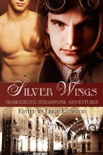 Silver Wings Anthology - Ross Baxter, Mahalia Levey, J.T. Whitehall, Cari Z., Leigh Ellwood