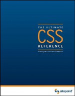 The CSS: The Ultimate Reference - Tommy Olssen, Paul O'Brien