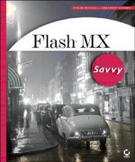 Flash MX Savvy [With CDROM] - Ethan Watrall, Norbert Herber