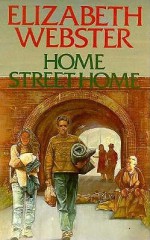 Home Street Home - Elizabeth Webster