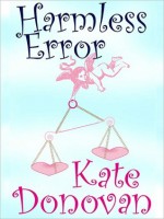 Harmless Error - Kate Donovan