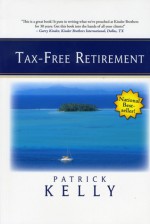 Tax-Free Retirement - Patrick Kelly