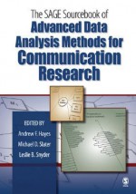 The SAGE Sourcebook of Advanced Data Analysis Methods for Communication Research - Andrew F. Hayes