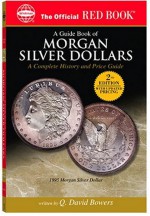 A Guide Book Of Us Morgan Silver Dollars: A Complete History and Price Guide (Official Red Book) (Official Red Book) - Q. David Bowers, Leroy C. Van Allen