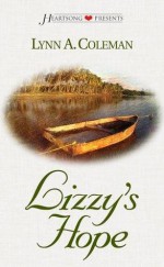 Lizzy's Hope - Lynn A. Coleman