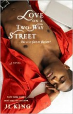 Love on a Two-Way Street - J.L. King, Karen Hunter