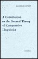 A Contribution to the General Theory of Comparative Linguistics - Radoslav Katičić