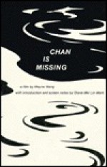 Chan Is Missing: A Film - Wayne Wang