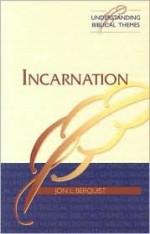 Incarnation - Jon L. Berquist