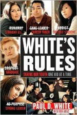 White's Rules White's Rules White's Rules - Paul White, Ron Arias